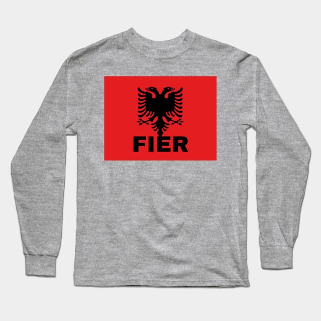 Fier City in Albanian Flag Long Sleeve T-Shirt by aybe7elf